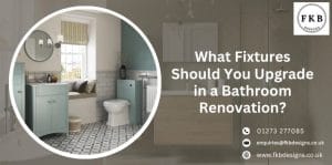 What Fixtures Should You Upgrade in a Bathroom Renovation?