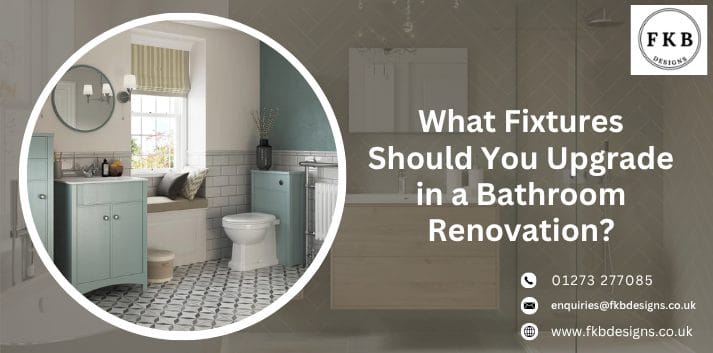 What Fixtures Should You Upgrade in a Bathroom Renovation?